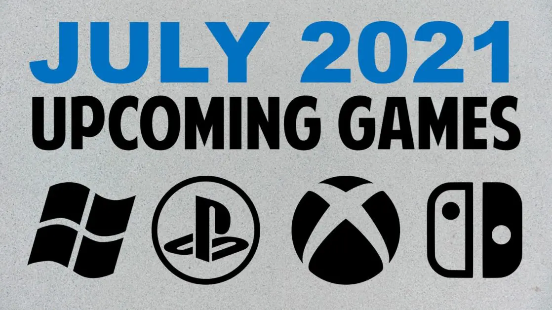 Read more about the article Top 10 Upcoming Games of July 2021 (PC, PS4, PS5, Xbox One, Xbox Series X/S, Nintendo Switch)
