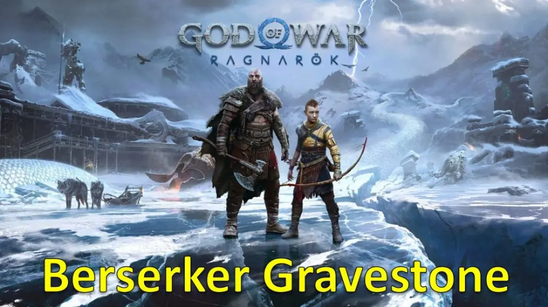 All Berserker Gravestone Location – Grave Mistake Trophy | God of War Ragnarok