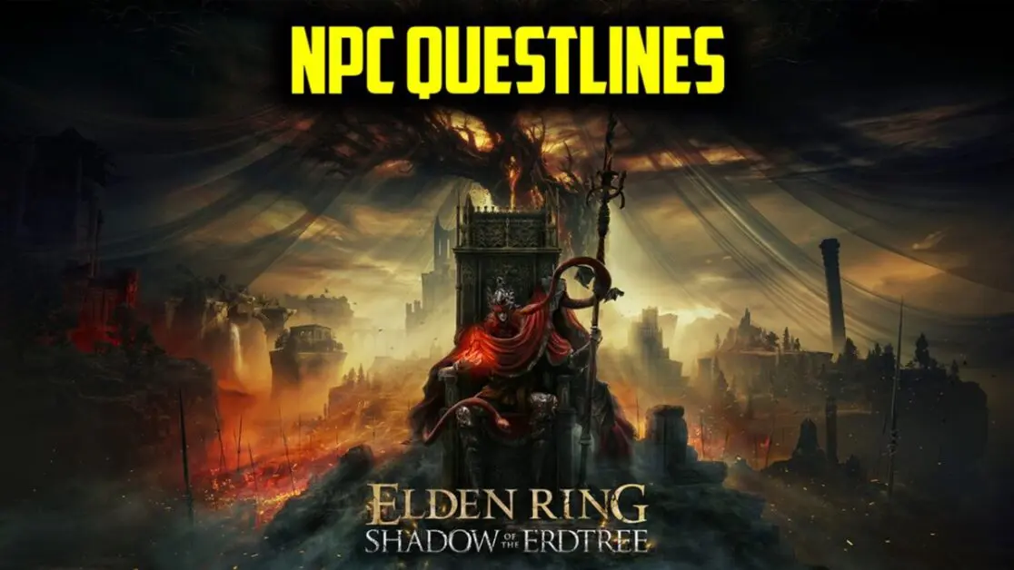 All NPC Questlines in Elden Ring Shadow Of The Erdtree DLC