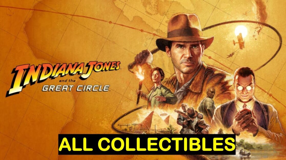 All Collectibles Locations | Indiana Jones and the Great Circle