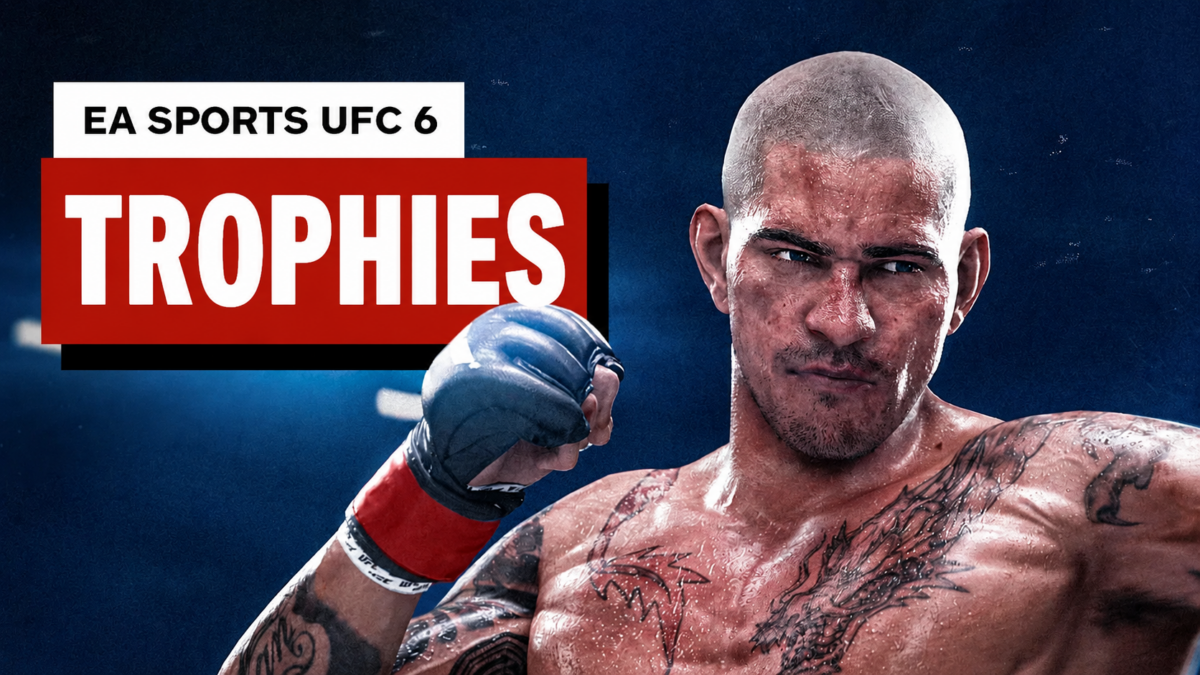 EA Sports UFC 6 Trophy Guide & Roadmap